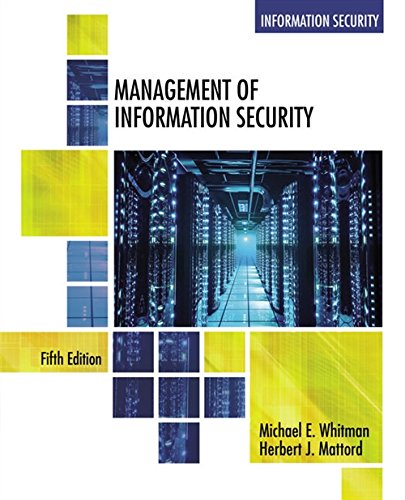 Management of Information Security 5th by Michael E Whitman