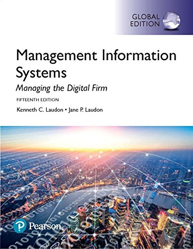 Management Information Systems Managing the Digital Firm Global