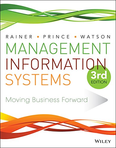 Management Information Systems 3rd by R Kelly Rainer