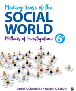 Making Sense of the Social World Methods of Investigation 8211 6th
