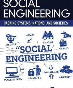 Social Engineering Hacking Systems Nations And Societies