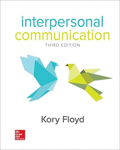 Looseleaf for Interpersonal Communication 3