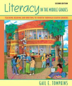 Literacy in the Middle Grades 2nd by Gail E Tompkins