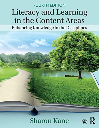Literacy and Learning in the Content Areas Enhancing Knowledge in the Disciplines 4th
