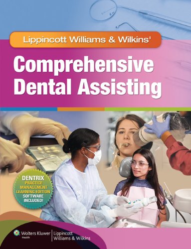 Lippincott Williams Wilkins Comprehensive Dental Assisting 8211 1st