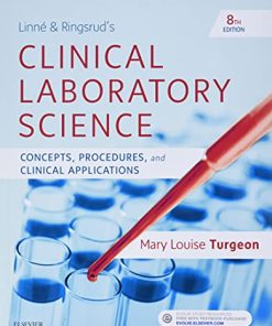 Linne 8211 Ringsrud8217s Clinical Laboratory Science Concepts Procedures and Clinical Applications 8th