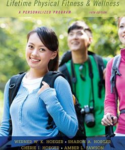 Lifetime Physical Fitness and Wellness A Personalized Program 14th