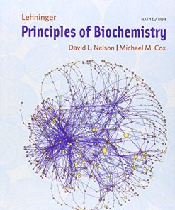 Lehninger Principles of Biochemistry 8211 6th