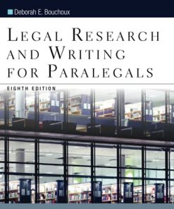 Legal Research and Writing for Paralegals 8211 8th