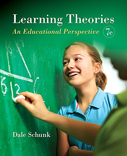 Learning Theories An Educational Perspective 7th by Dale H Schunk