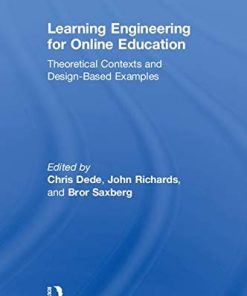 Learning Engineering for Online Education Theoretical Contexts and DesignBased Examples 8211 1st