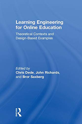 Learning Engineering for Online Education Theoretical Contexts and DesignBased Examples 8211 1st