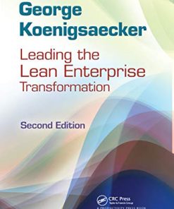 Leading the Lean Enterprise Transformation 2nd