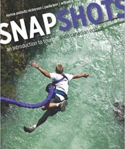 Snapshots An Introduction to Tourism Sixth Canadian