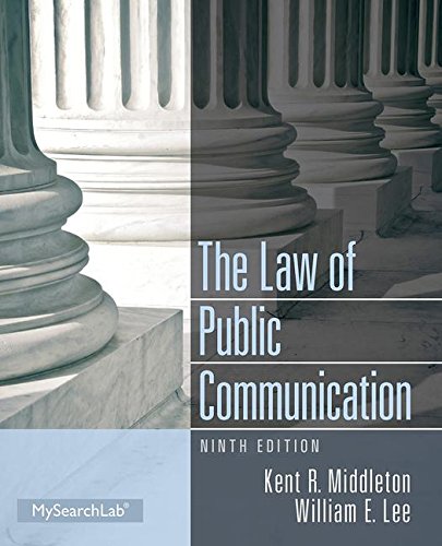 Law of Public Communication The 9th by Kent R Middleton