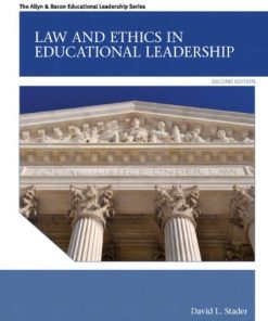 Law and Ethics in Educational Leadership 8211 2nd
