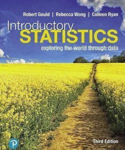 Introductory Statistics Exploring The World Through Data 3Rd