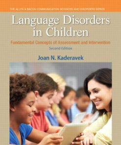 Language Disorders in Children Fundamental Concepts of Assessment and Intervention Pearson Communication Sciences and Disorders 2