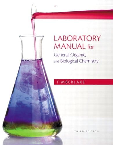 Laboratory Manual for General Organic and Biological Chemistry 8211 3rd