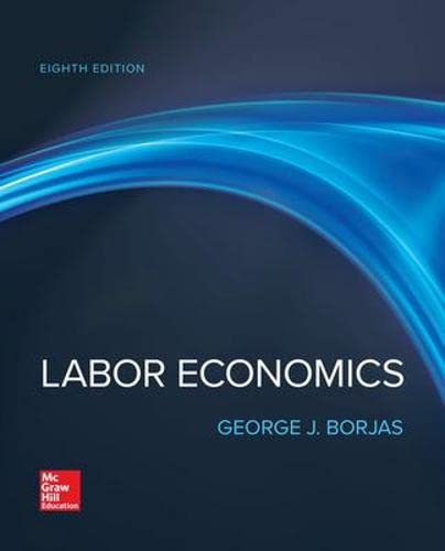 Labor Economics 8th by George J Borjas