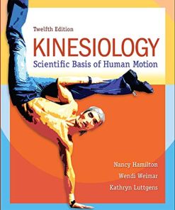 Kinesiology Scientific Basis of Human Motion 8211 12th