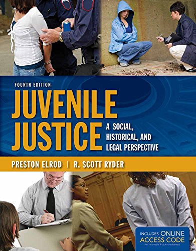 Juvenile Justice A Social Historical and Legal Perspective 8211 4th