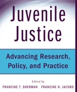 Juvenile Justice Advancing Research Policy and Practice 8211 1st