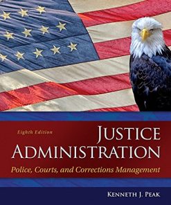 Justice administration police courts and corrections management 8211 8th