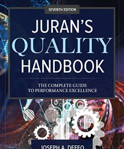 Juran s Quality Handbook The Complete Guide to Performance Excellence Seventh
