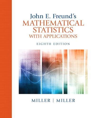John E Freund8217s Mathematical Statistics with Applications