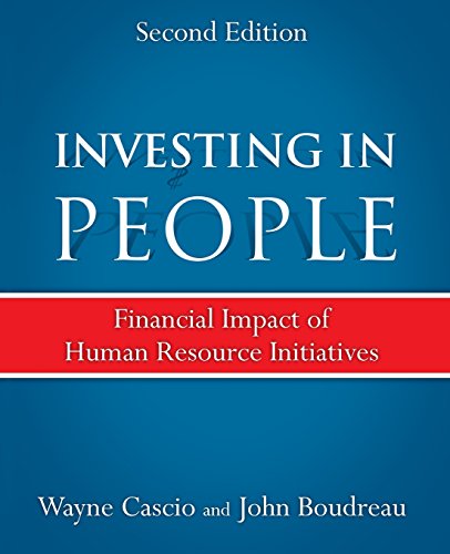 Investing in People Financial Impact of Human Resource Initiatives 2nd by Wayne Cascio