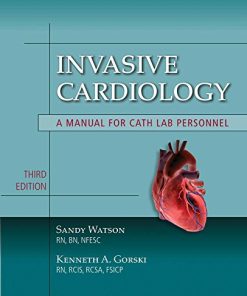 Invasive Cardiology A Manual for Cath Lab Personnel Third Learning Cardiology