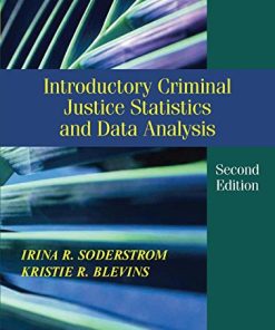 Introductory criminal justice statistics and data analysis 8211 2nd
