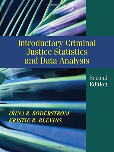 Introductory criminal justice statistics and data analysis 8211 2nd