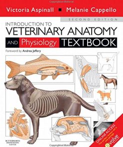 Introduction to Veterinary Anatomy and Physiology Textbook 2e