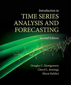 Introduction to Time Series Analysis and Forecasting 8211 2nd