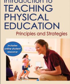 Introduction to Teaching Physical Education with Online Student Resource Principles and Strategies 8211 1st