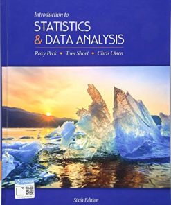 Introduction to Statistics and Data Analysis 6th by Roxy Peck