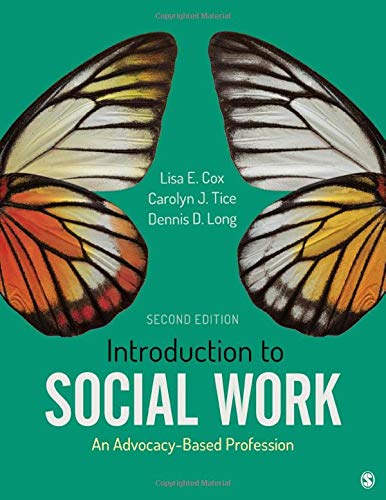 Introduction to Social Work An AdvocacyBased Profession Social Work in the New Century 2nd