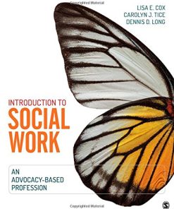 Introduction to Social Work An AdvocacyBased Profession 8211 2nd