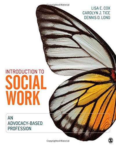 Introduction to Social Work An AdvocacyBased Profession 8211 2nd