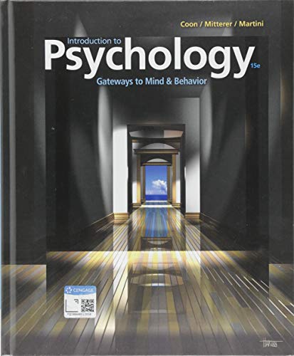 Introduction to Psychology Gateways to Mind and Behavior 15th