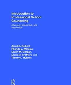 Introduction to Professional School Counseling Advocacy Leadership and Intervention 8211 1st