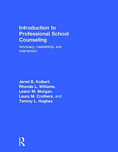 Introduction to Professional School Counseling Advocacy Leadership and Intervention 8211 1st