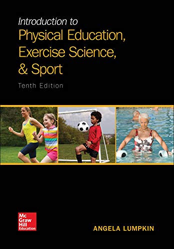 Introduction to Physical Education Exercise Science and Sport Studies 8211 10th