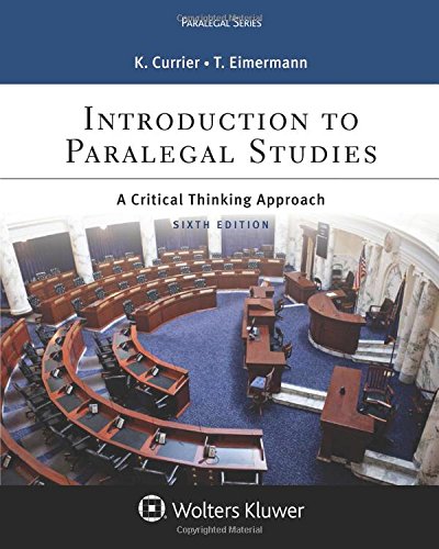 Introduction to Paralegal Studies A Critical Thinking Approach Aspen College Series 6th