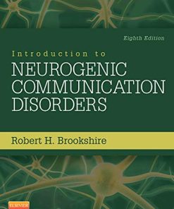 Introduction to Neurogenic Communication Disorders 8211 8th