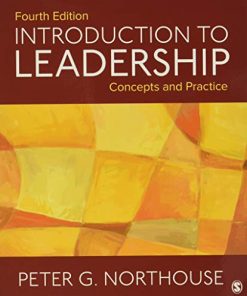 Introduction to Leadership Concepts and Practice 8211 4th