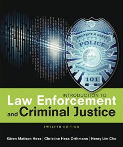 Introduction to Law Enforcement and Criminal Justice MindTap Course List 12th