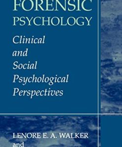 Introduction to Forensic Psychology Clinical and Social Psychological Perspectives 8211 1st